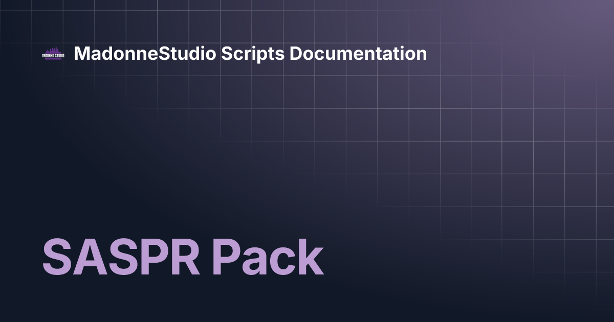 SASPR Pack | MadonneStudio Scripts Documentation